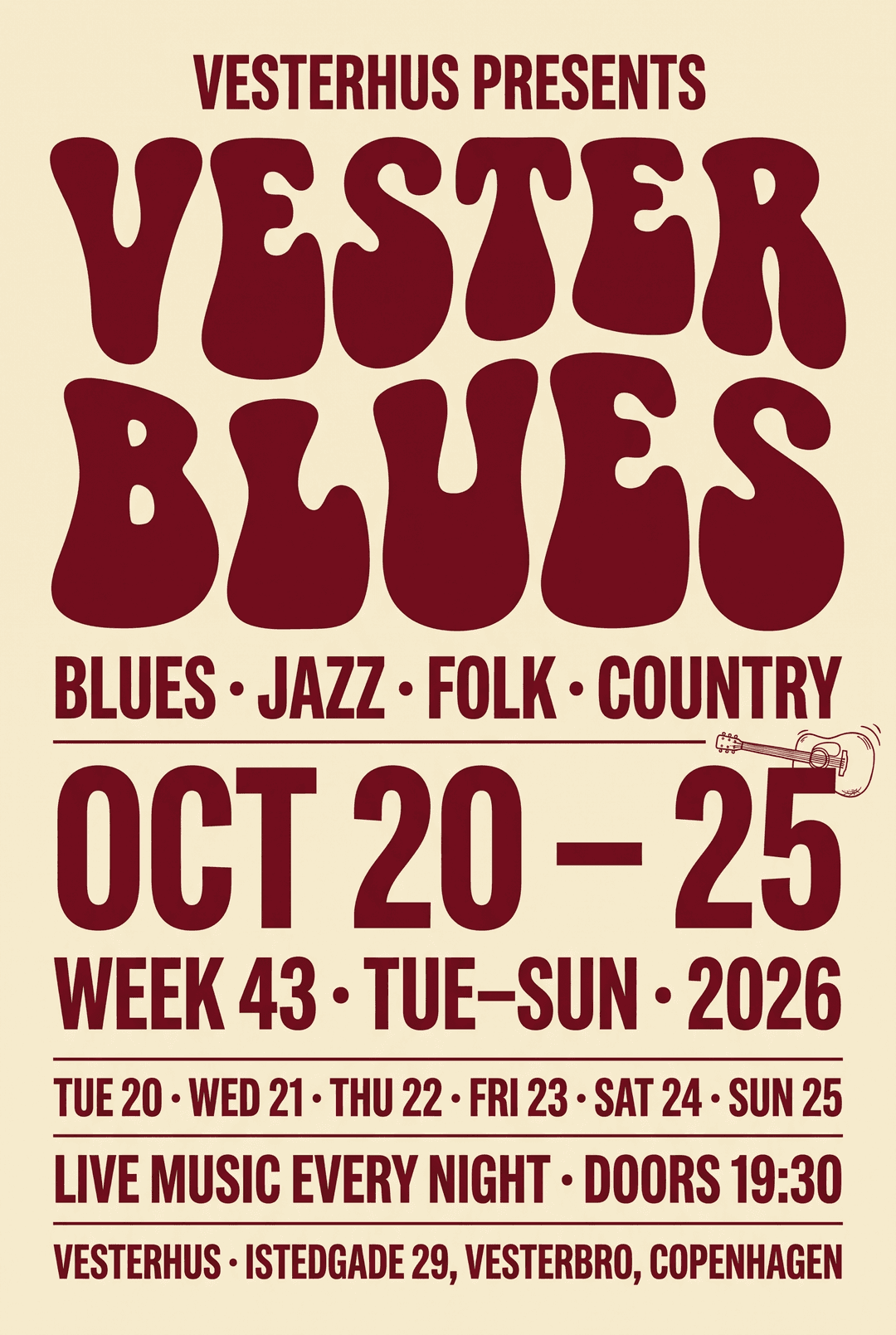 Vester Blues poster — a whole week of live music, October 20–25